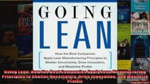 Going Lean How the Best Companies Apply Lean Manufacturing Principles to Shatter