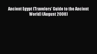 Download Ancient Egypt (Travelers' Guide to the Ancient World) (August 2008)  EBook