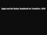 Download Egypt and the Sudan. Handbook for Travellers. 1908 Free Books