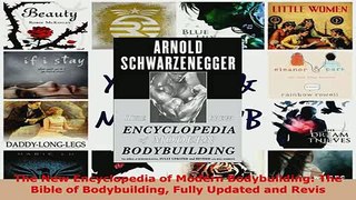PDF  The New Encyclopedia of Modern Bodybuilding The Bible of Bodybuilding Fully Updated and Read Online