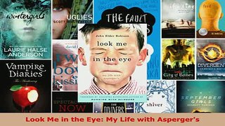 PDF  Look Me in the Eye My Life with Aspergers Read Full Ebook