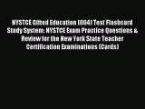 Read NYSTCE Gifted Education (064) Test Flashcard Study System: NYSTCE Exam Practice Questions