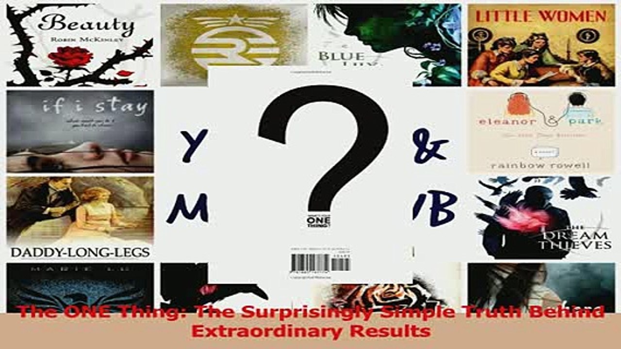 Read  The ONE Thing The Surprisingly Simple Truth Behind Extraordinary Results Ebook Free