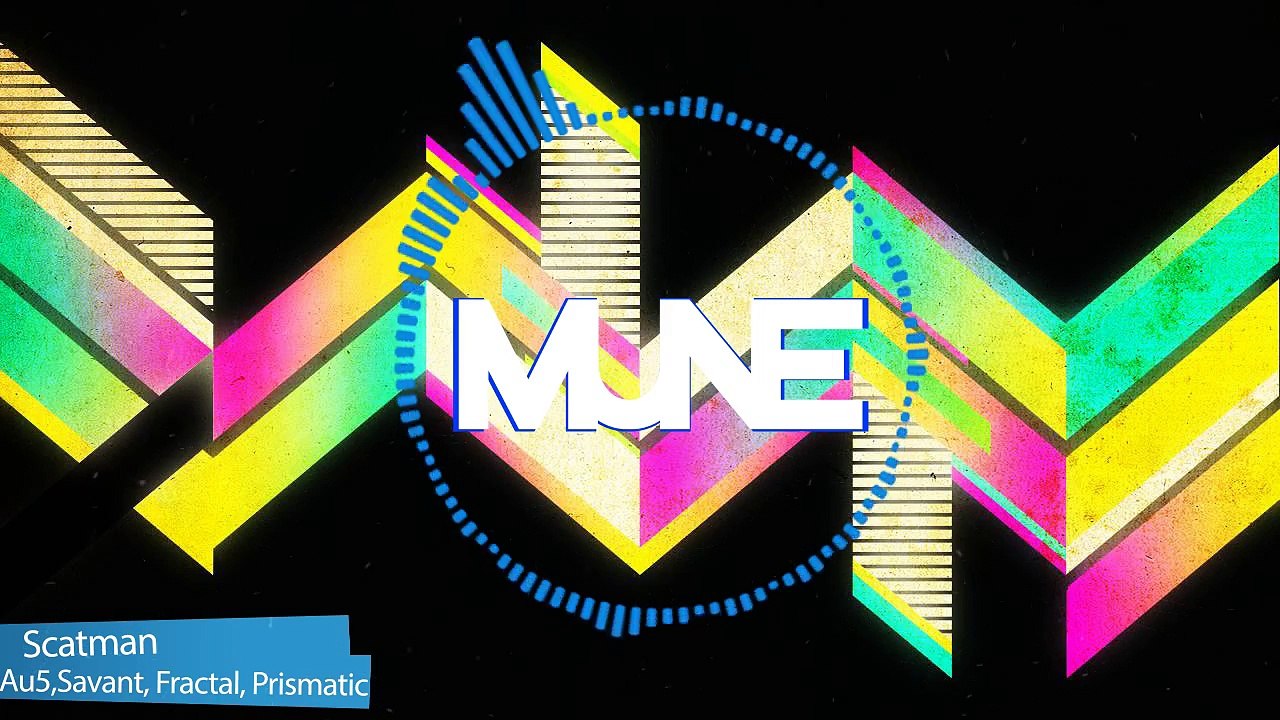Scatman john - scatman (au5, savant, fractal & prismatic remix)
