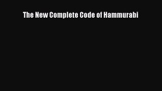 Read The New Complete Code of Hammurabi Ebook Free