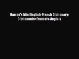 Read Harrap's Mini English-French Dictionary: Dictionnaire Francais-Anglais Ebook Free