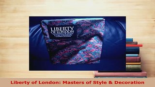 PDF  Liberty of London Masters of Style  Decoration Read Online