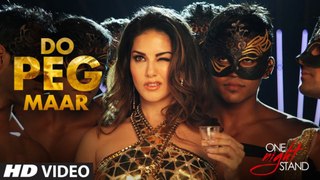 Do Peg Maar‬ Video Song – One Night Stand (2016) Ft. Sunny Leone HD *HOT*