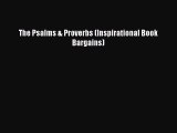[Download PDF] The Psalms & Proverbs (Inspirational Book Bargains) PDF Free