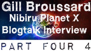 Nibiru Planet X Blogtalk Interview Gill Broussard (Part 4) ✪ Blow Your Mind ✪