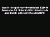 Download Saunders Comprehensive Review for the NCLEX-RN Examination 5th Edition 5th (fifth)