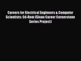 Read Careers for Electrical Engineers & Computer Scientists: Cd-Rom (Sloan Career Cornerstone