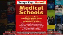 Essays That Worked for Medical Schools 40 Essays from Successful Applications to the