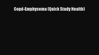 [PDF] Copd-Emphysema (Quick Study Health) [Read] Online