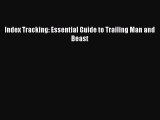 [Download PDF] Index Tracking: Essential Guide to Trailing Man and Beast Ebook Free