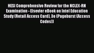 Read HESI Comprehensive Review for the NCLEX-RN Examination - Elsevier eBook on Intel Education