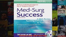 MedSurg Success A QA Review Applying Critical Thinking to Test Taking Daviss Qa