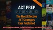 ACT Prep Black Book The Most Effective ACT Strategies Ever Published