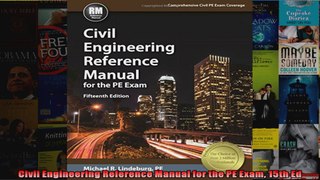 Civil Engineering Reference Manual for the PE Exam 15th Ed