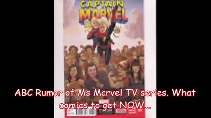 A Ms Marvel TV series coming? What comics to get NOW !