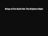 [Download PDF] Wings of Fire Book Five: The Brightest Night PDF Online