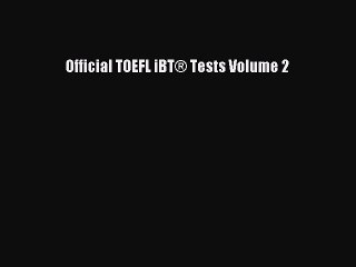 [Download PDF] Official TOEFL iBT® Tests Volume 2 PDF Free