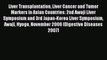 [PDF] Liver Transplantation Liver Cancer and Tumor Markers in Asian Countries: 2nd Awaji Liver