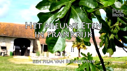 Het Nieuwe Eten in Frankrijk  -korte documantaire met Jon Karpathios