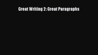 [Download PDF] Great Writing 2: Great Paragraphs PDF Free