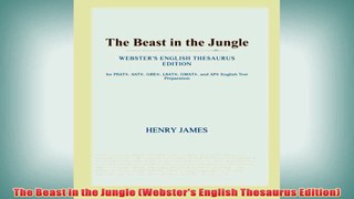 PDF Download  The Beast in the Jungle Websters English Thesaurus Edition Read Online