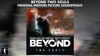 Beyond: Two Souls - Lorne Balfe - Official Soundtrack Preview