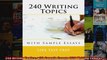 240 Writing Topics with Sample Essays 120 Writing Topics