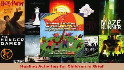 PDF  Healing Activities for Children in Grief Free Books