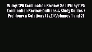 Read Wiley CPA Examination Review Set (Wiley CPA Examination Review: Outlines & Study Guides