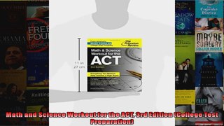 Math and Science Workout for the ACT 3rd Edition College Test Preparation