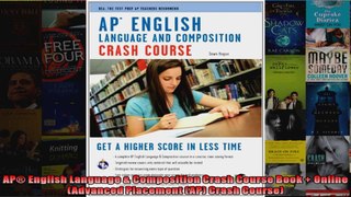 AP English Language  Composition Crash Course Book  Online Advanced Placement AP