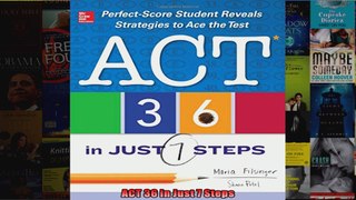 ACT 36 in Just 7 Steps