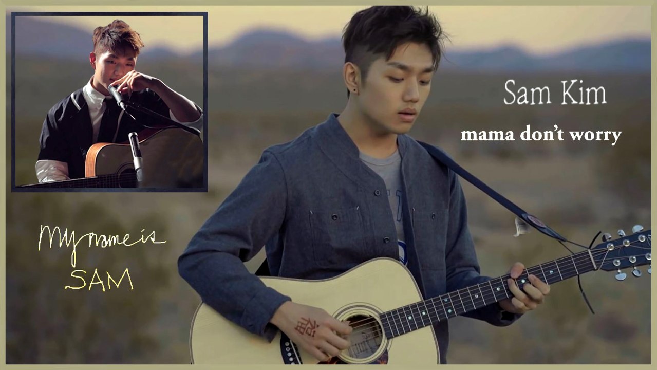 Sam Kim - Mama Don’t Worry MV HD k-pop [german Sub]