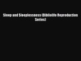 [PDF] Sleep and Sleeplessness (Bibliolife Reproduction Series) [Download] Online