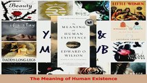 PDF  The Meaning of Human Existence Read Online