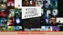 PDF  Every Fathers Daughter Twentyfour Women Writers Remember Their Fathers  Read Online