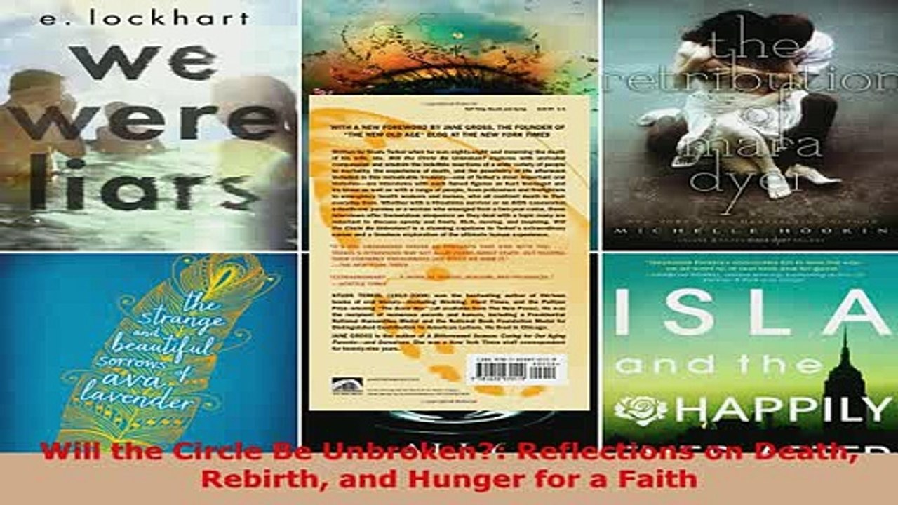 Download  Will the Circle Be Unbroken Reflections on Death Rebirth and Hunger for a Faith Free Books