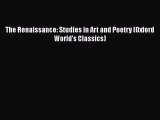 PDF The Renaissance: Studies in Art and Poetry (Oxford World's Classics)  Read Online