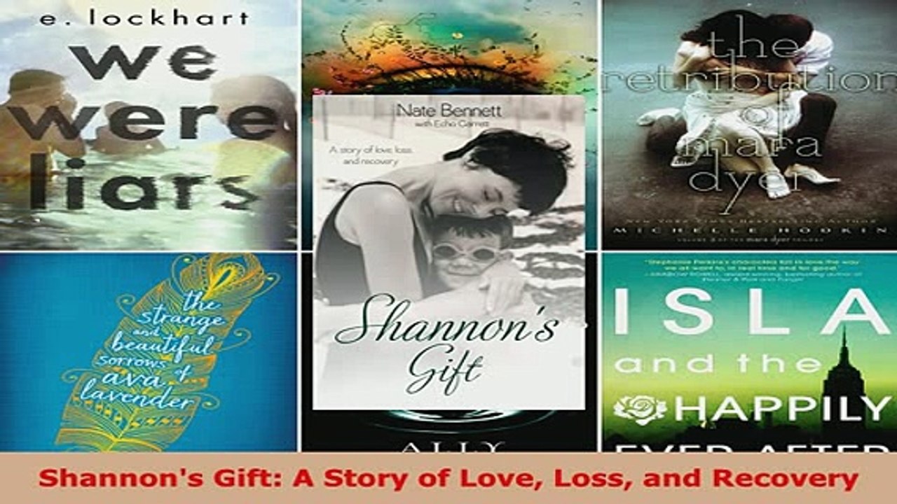 Download  Shannons Gift A Story of Love Loss and Recovery Free Books