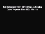 Nuit de France 329377 80/190 Prot?ge Matelas Coton/Polyester Blanc 190 x 80 x 1 cm