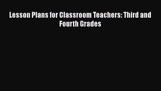 [PDF] Lesson Plans for Classroom Teachers: Third and Fourth Grades [Download] Full Ebook