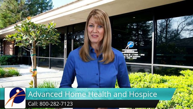 Advanced Home Health and Hospice Sacramento Exceptional 5 Star Review by Phil C