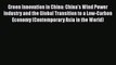 Read Green Innovation in China: China's Wind Power Industry and the Global Transition to a