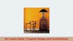 PDF  Sri Lanka Style Tropical Design and Architecture PDF Book Free
