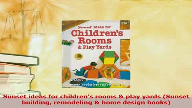 PDF Sunset ideas for childrens rooms play yards Sunset building remodeling home design Download Online